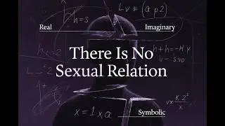Sexual Opacity & the Non-Relation — WAP Congress 2025 Explained