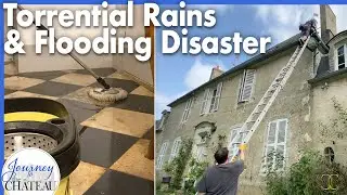 Torrential Rains and Flooding Disaster Inside the Chateau! - Journey to the Château, Ep. 225