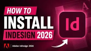 How To Install Adobe InDesign Download (Latest 2026) In filecr