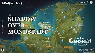 Shadow Over Mondstadt Genshin Impact | EP-4(Part-2) | Act-2
