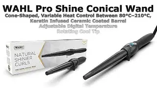 WAHL Pro Shine Conical Wand Review