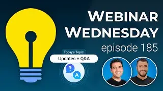 Updates + Q&A 💬 Membership Tips - Webinar Wednesday 185