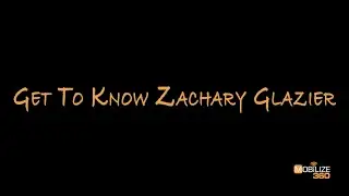 Get To Know Zachary Glazier