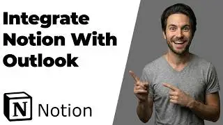 How To Integrate Notion With Outlook (2026 Easy Guide)