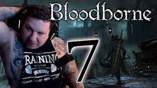 What a NIGHTMARE! |Bloodborne| Pt 7