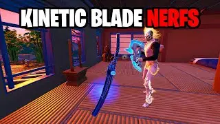 Kinetic Blade Nerfs Explained | Fortnite X AOT Crossover Update