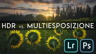HDR vs. MULTIESPOSIZIONE | Comprendere e sfruttare al meglio il BRACKETING | Fotografia di PAESAGGIO