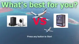 FS2020 MSFS PC VS Xbox - Which is the best version for you?