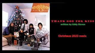 THE OAK RIDGE BOYS - Thank God For Kids (Christmas 2023 remix)