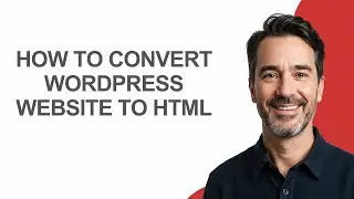 How To Convert Wordpress Website To Html - KevinHowTo