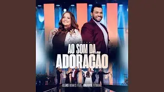 Ao Som da Adoração (feat. Amanda Ferrari)