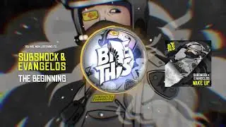 Subshock & Evangelos - The Beginning