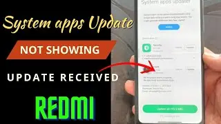 Redmi mobile system apps update not showing | how to solve system apps updater problem