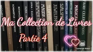 Ma Collection de Livres 📚 - Partie 4