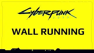 Cyberpunk 2077 DLC - Wall Running - Takemura Romance - Adam Smasher - Water