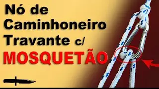 Nó de Caminhoneiro TRAVANTE com Mosquetão - 4 opções incríveis
