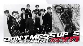 EXO says 'Don't Mess Up My Tempo' with special Twitter emojis