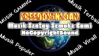 Musik Santuy Semuka Bumi Nocopyright
