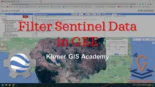 [GEE - 03] - Filtering Image collection (Sentinel 2) in Google Earth Engine (GEE)
