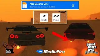 [SHARE] Mod Backfire V3.7 Best 2026 - NO PASSWORD | GTA SA : ANDROID
