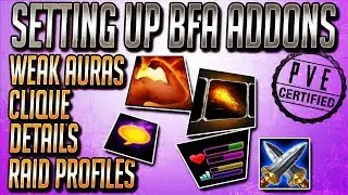 BFA PVE Addons Setting up WoW Healer UI