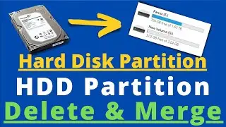 [Problem Fixed] Hard disk Partition? HDD & SSD Partition Delete & Merge
