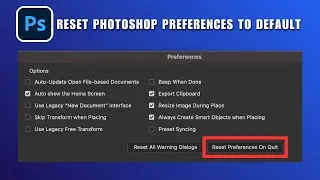 How to Reset Photoshop to Default Settings in 2026