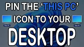How To Add This PC To Desktop In Windows 11 - Easy Guide