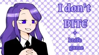 I don't BITE+ knife game song (KREW) // Mafia au