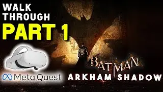 BATMAN ARKHAM SHADOW Game Walkthrough | Part 1