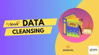 PySpark Data Cleansing Tutorial