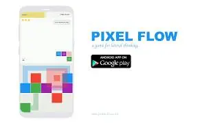 Pixel Flow : Game for lateral thinking.