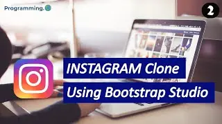 INSTAGRAM clone using BOOTSTRAP STUDIO || Part 2