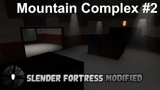 [TF2] Slender Fortress: Mountain Complex #2