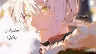 Alpha- Vibe [Q-pop+Anime]