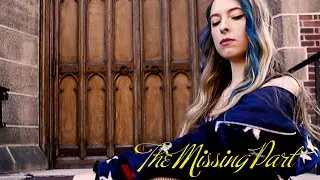 Emily Fraser - The Missing Part (Official Music Video)