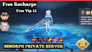 New Mmorpg Private Server Free Vip12, Free top up, GM , Free Diamonds Melimpah