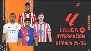 LA LIGA EA SPORT KITPACK | SEASON 2024/2025 | PES 2018
