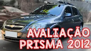 Avalilação Prisma 2012 - MUITO RUIM pra quem procura luxo mas excelente  p qm quer manutenção barata