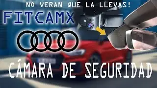 Fitcamx - Dash Cam para tu Audi y todas las marcas