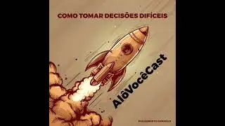 Como tomar decisões difíceis