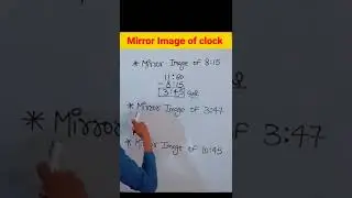 Mirror Image of clock | Mirror Image | Reasoning tricks | Aptitude 