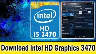 How to Download Intel HD Graphics || i5 3470 Intel HD Graphics || Laptop & PC Windows 10/7/8/8.1