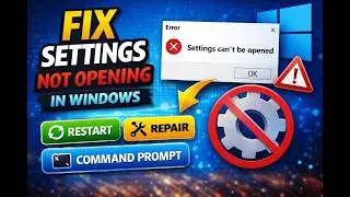 How to Fix Settings App Not Opening in Windows (Windows 10 & 11) (2026)