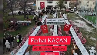 Ah Bardakçı Bardakçı  Ferhat KAÇAN