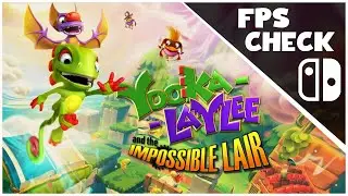 Yooka-Laylee and the Impossible Lair | FPS Check • Nintendo Switch Gameplay