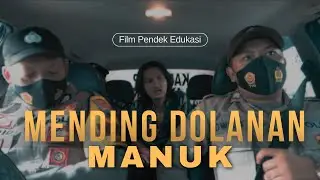 Film Edukasi Komedi  - Mending Dolanan Manuk