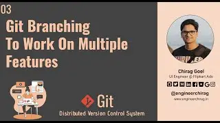 Git Branching |  Working on multiple features | Hands-on Git Series | Yoohoo Git