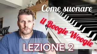 Come suonare il Boogie Woogie 2 - Lezione di piano