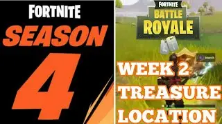 Fortnite Week 2 treasure map - Season 4 week 2